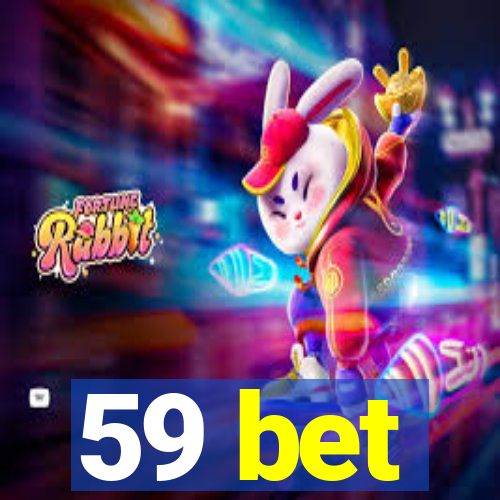 59 bet